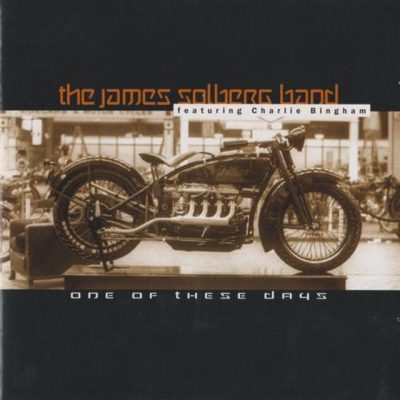 The James Solberg Band - One Of These Days (1996/2001)
