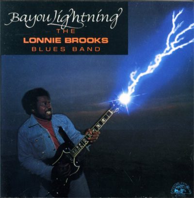 The Lonnie Brooks Band - Bayou Lightning (1979/2008)