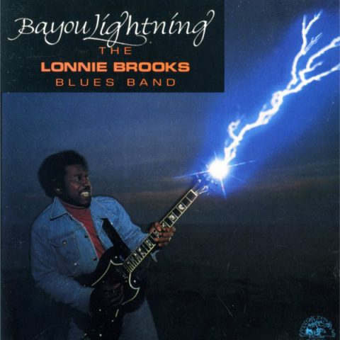 The Lonnie Brooks Band - Bayou Lightning (1979/2008)
