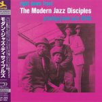 The Modern Jazz Disciples - Right Down Front (1960/2013)