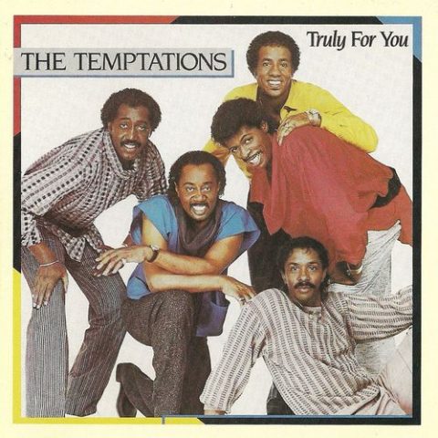 The Temptations - Truly for You (1984)