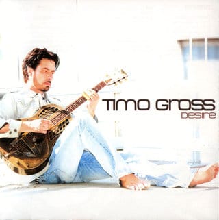 Timo Gross - Desire (2008)