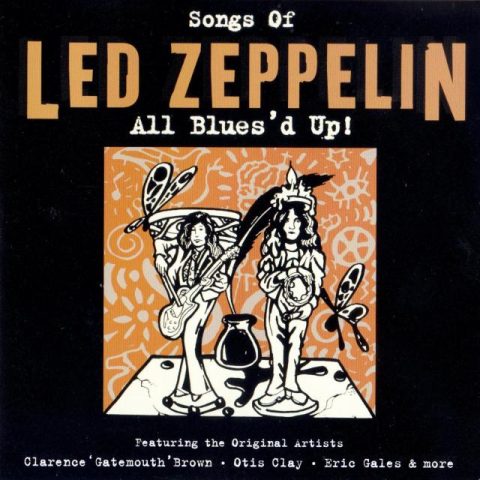 VA - Songs Of Led Zeppelin - All Blues'd Up! (2003)