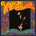 Vargas Blues Band - Flamenco Blues Experience (2008)