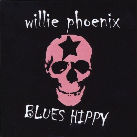 Willie Phoenix - Blues Hippy (2011)