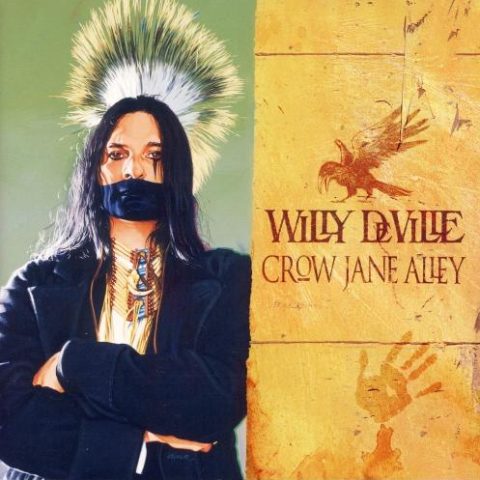 Willy DeVille - Crow Jane Alley (2004)