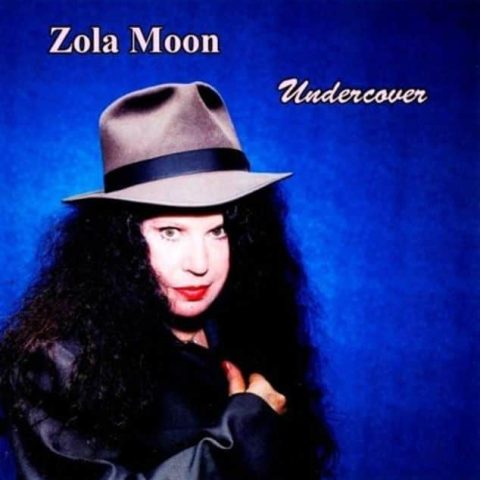 Zola Moon - Undercover (2010)