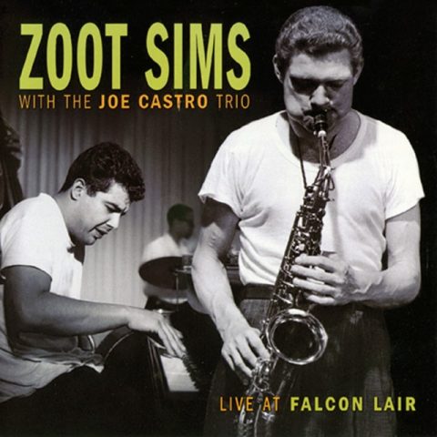 Zoot Sims With The Joe Castro Trio - Live At Falcon Lair (1956/2004)