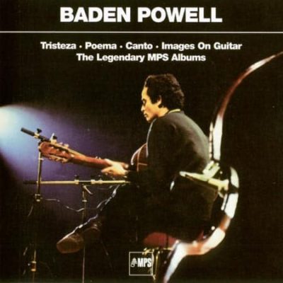 Baden Powell - Tristeza / Poema / Canto / Images on Guitar (The Legendary MPS Albums) (2008)