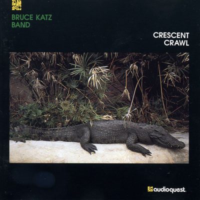 Bruce Katz Band - Crescent Crawl (1992)