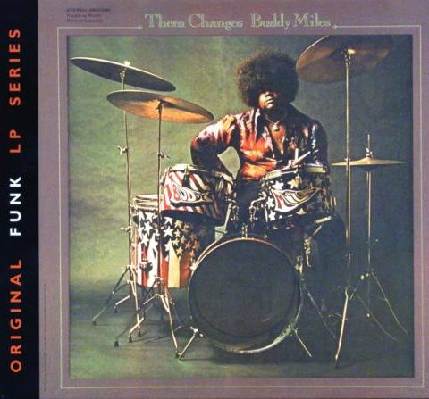 Buddy Miles - Them Changes (1970/2003)