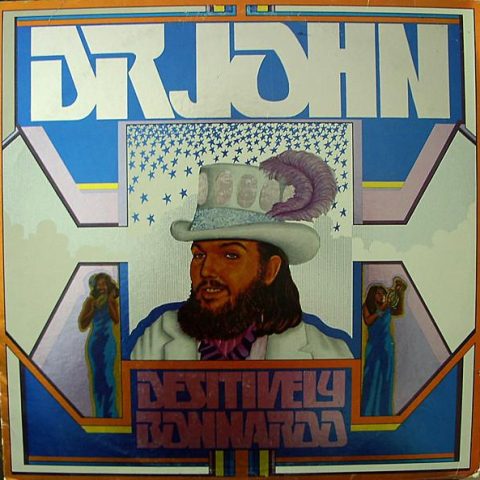 Dr. John - Desitively Bonnaroo (1974)