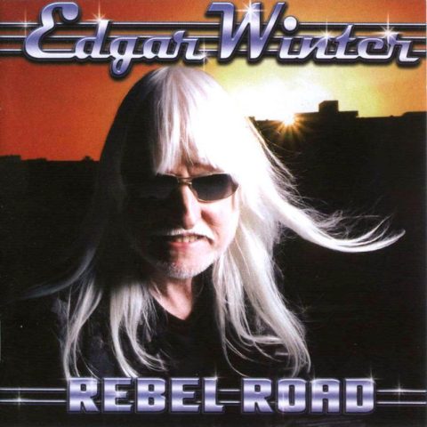 Edgar Winter - Rebel Road (2008)