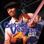 Gerald Veasley - At The Jazz Base! (2005)