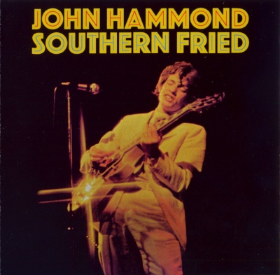 John Hammond - Southern Fried (1969/2002)