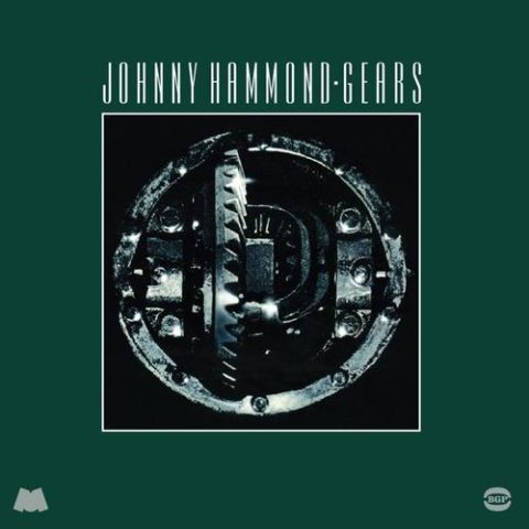 Johnny Hammond - Gears (40th Anniversary Edition) (1975/2015)