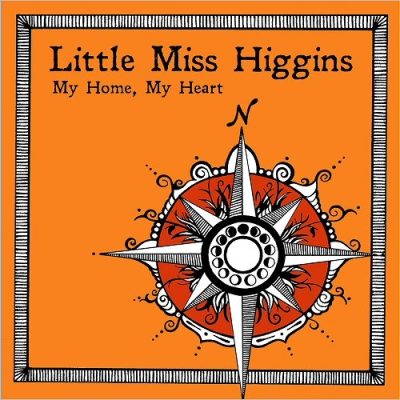 Little Miss Higgins - My Home, My Heart (2017)