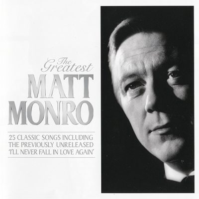 Matt Monro - The Greatest (2010)