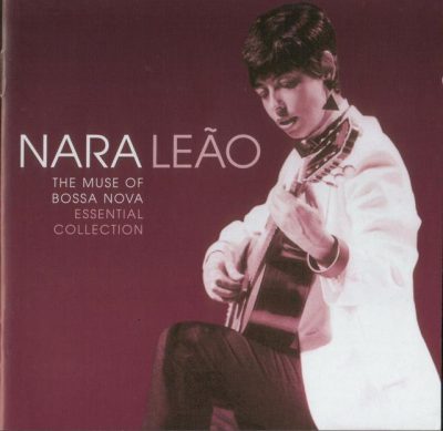Nara Leão - The Muse of Bossa Nova (2003)