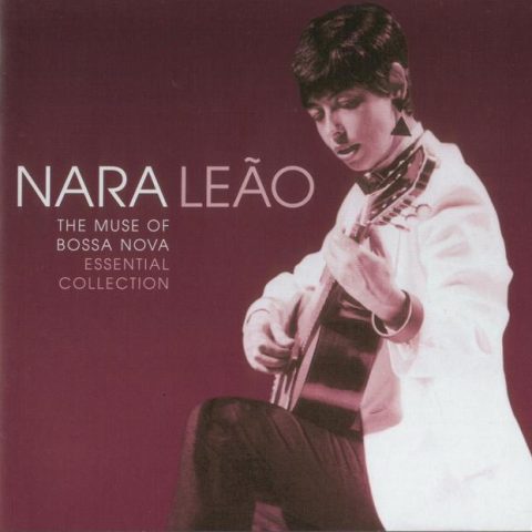 Nara Leão - The Muse of Bossa Nova (2003)