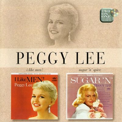 Peggy Lee - I Like Men! / Sugar 'N' Spice (1998)
