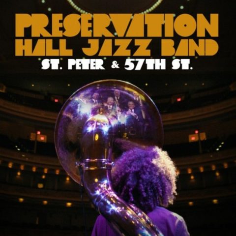 Preservation Hall Jazz Band - St. Peter and 57th St. (2012)