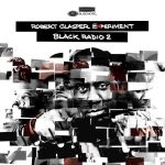 Robert Glasper Experiment - Black Radio 2 (2013)