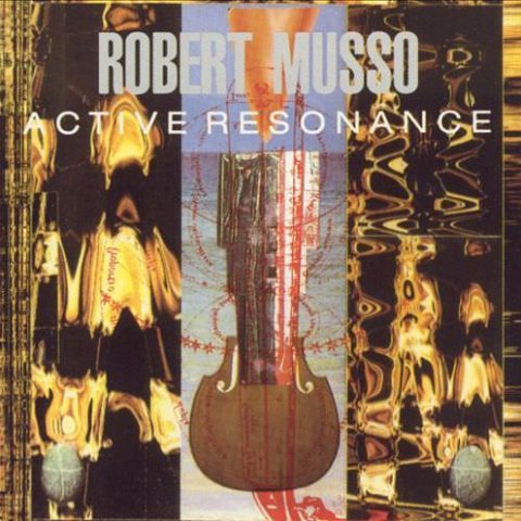 Robert Musso - Active Resonance (1992)
