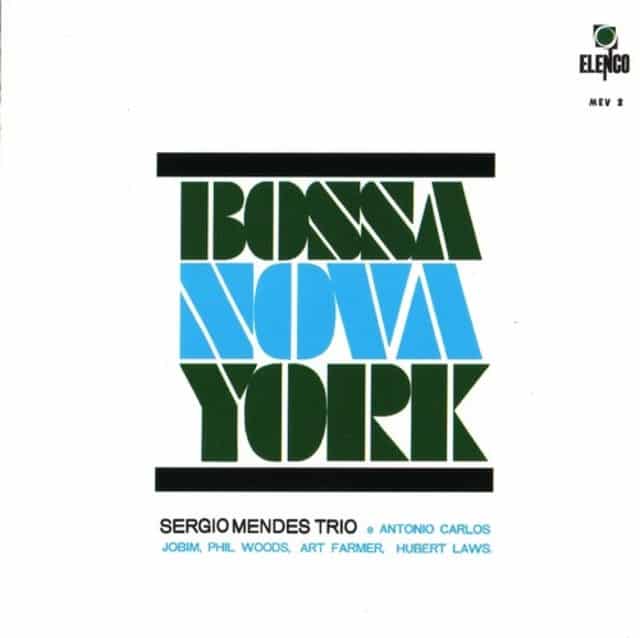 Sergio Mendes Trio - Bossa Nova York (1964/2004) | Jazznblues.org