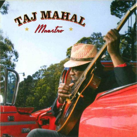Taj Mahal - Maestro (2008)
