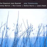 The Classical Jazz Quartet - The Classical Jazz Quartet Play Tchaikovsky (2001)