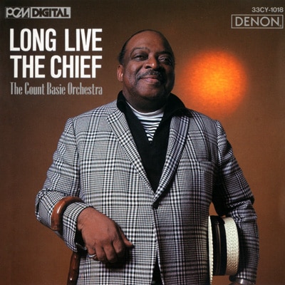 The Count Basie Orchestra - Long Live The Chief (1986)