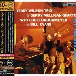 The Teddy Wilson Trio & Gerry Mulligan Quartet with Bob Brookmeyer & Bill Evans - At Newport (1957/2016)