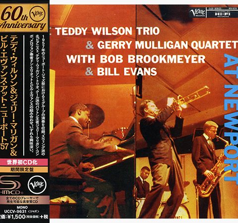 The Teddy Wilson Trio & Gerry Mulligan Quartet with Bob Brookmeyer & Bill Evans - At Newport (1957/2016)