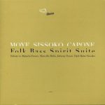 Famoudou Don Moye, Baba Sissoko, Maurizio Capone - Folk Bass Spirit Suite (2004)