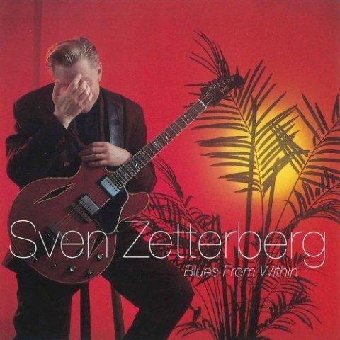 Sven Zetterberg - Blues from Within (1999)