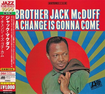 Brother Jack McDuff - A Change Is Gonna Come (1966/2012)