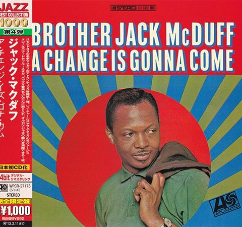 Brother Jack McDuff - A Change Is Gonna Come (1966/2012)