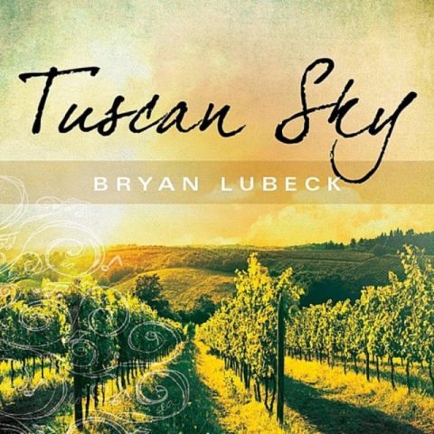 Bryan Lubeck - Tuscan Sky (2012)