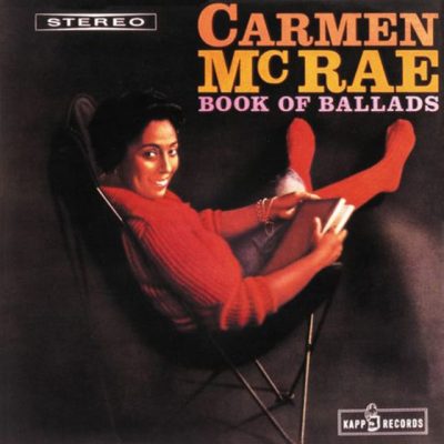 Carmen McRae – Book Of Ballads (1959/1992)