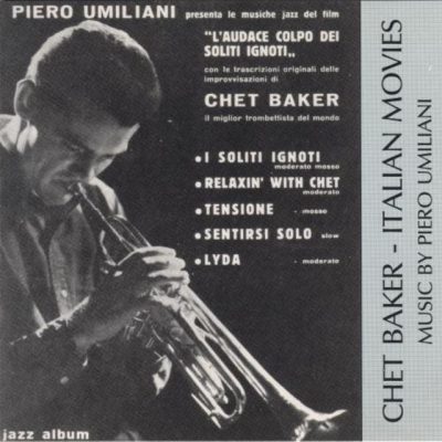 Chet Baker - Italian Movies (Music by Piero Umiliani) (1962)