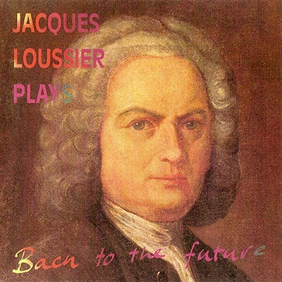 Jacques Loussier - Bach To The Future (1986/1991)