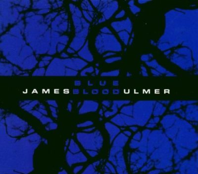 James Blood Ulmer - Blue Blood (2000)