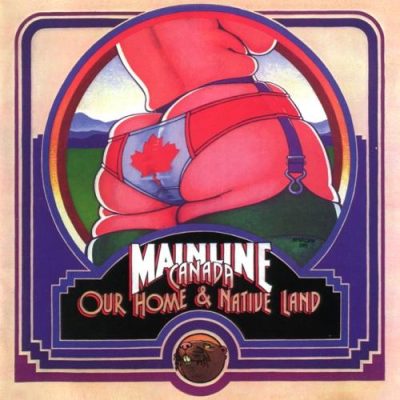 Mainline - Canada, Our Home & Native Land (2006)