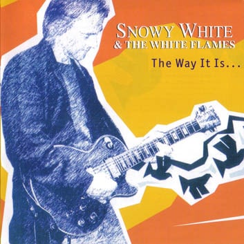 Snowy White & The White Flames - The Way It Is (2005)