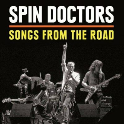 Spin Doctors - Songs from the Road (2015)