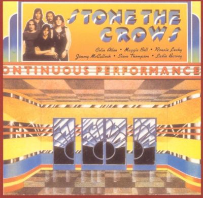 Stone The Crows - Ontinuous Performance (1972)