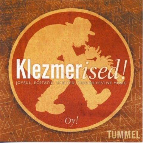 Tummel - Klezmerised! (2006)
