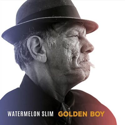 Watermelon Slim - Golden Boy (2017)