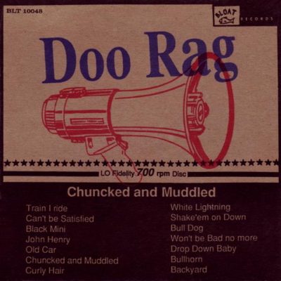 Doo Rag - Chuncked And Muddled (1995)